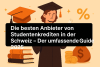 Anbieter von Studienkrediten in der Schweiz bikrisohoj